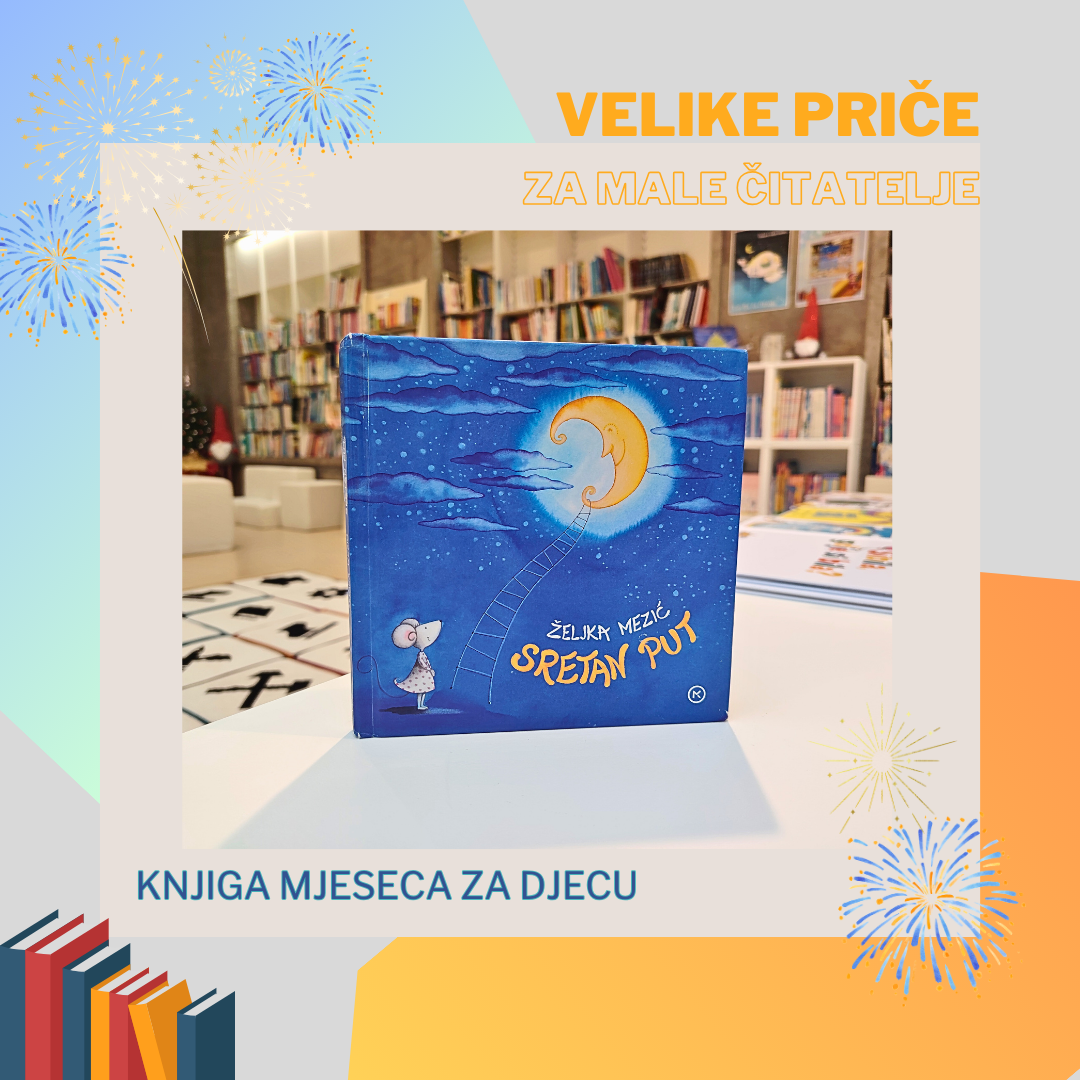 VELIKE PRIČE ZA MALE ČITATELJE – knjiga mjeseca za djecu