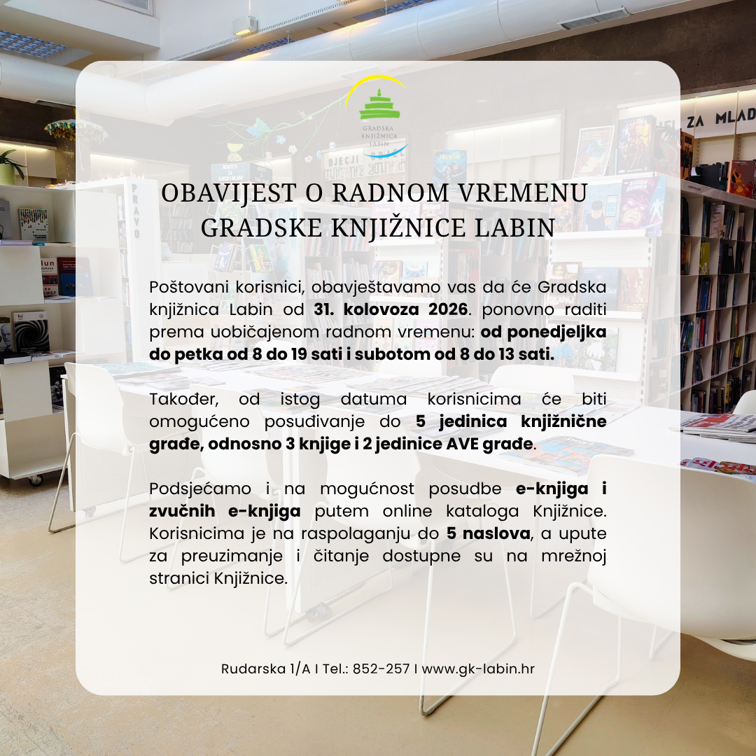 Obavijest o radnom vremenu Gradske knjižnice Labin