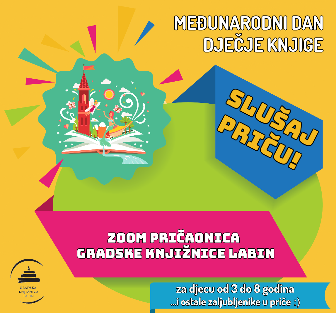 Zoom pričaonica "Slušaj priču!" povodom Međunarodnog dana dječje knjige Zoom pričaonica "Slušaj priču!" povodom Međunarodnog dana dječje knjige