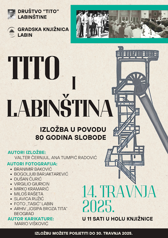 Izložba „Tito i Labinština“ povodom 80 godina slobode