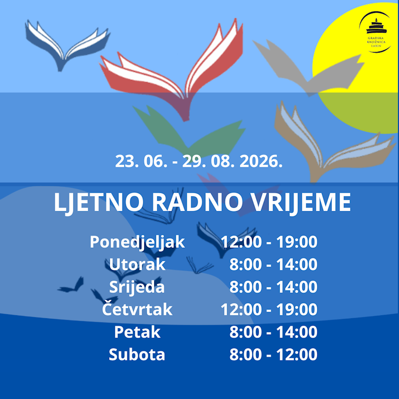 Ljetno radno vrijeme Gradske knjižnice Labin (23. 6. – 29. 8. 2026.)