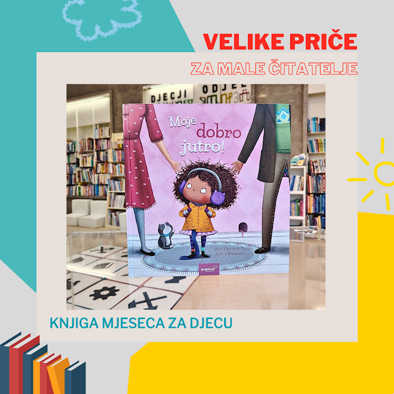 VELIKE PRIČE ZA MALE ČITATELJE – knjiga mjeseca za djecu