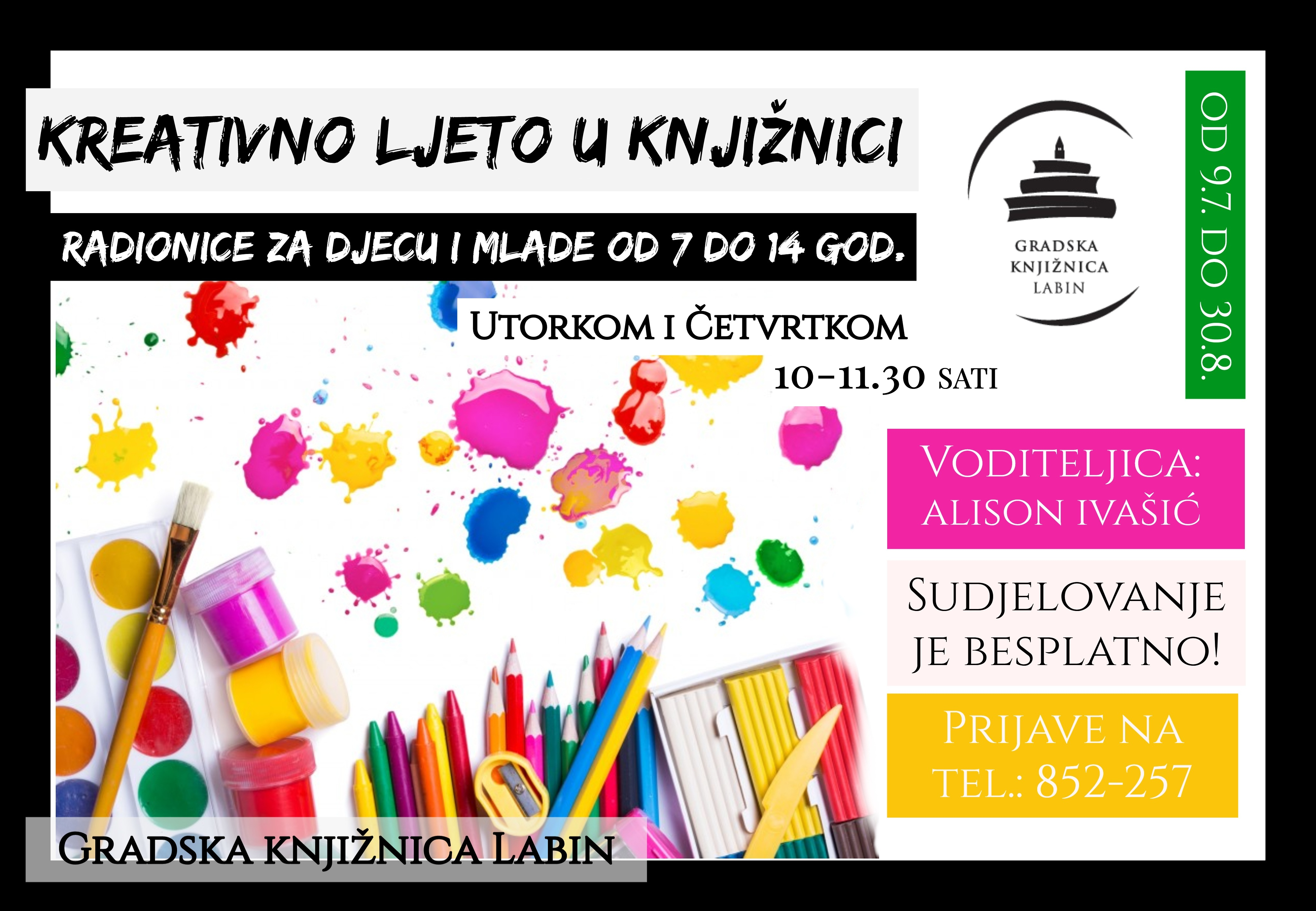 „KREATIVNO LJETO U KNJIŽNICI “ Ljetne likovno-kreativne radionice za osnovnoškolce „KREATIVNO LJETO U KNJIŽNICI “ Ljetne likovno-kreativne radionice za osnovnoškolce