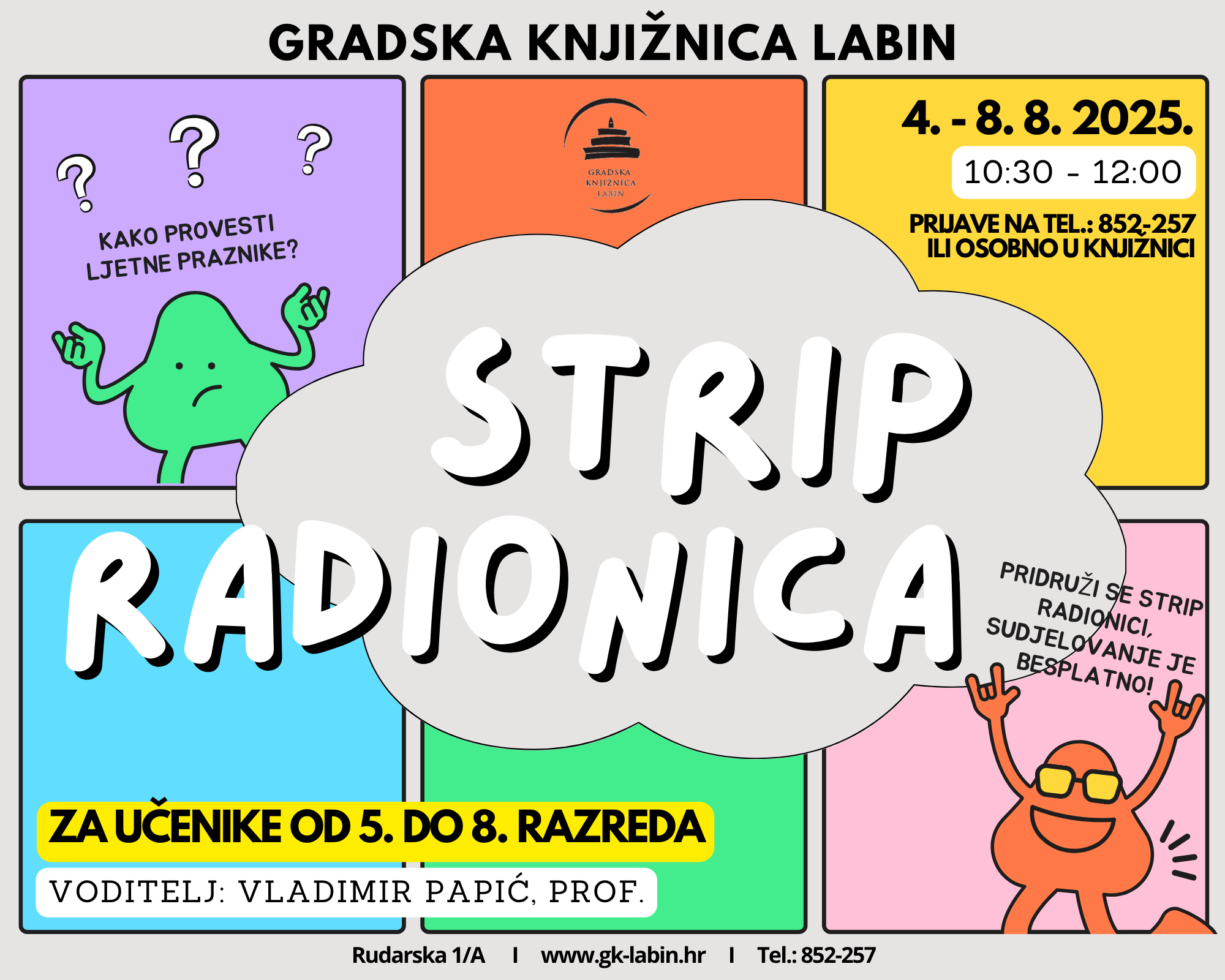 Uskoro kreću radionice stripa za školarce! Uskoro kreću radionice stripa za školarce!