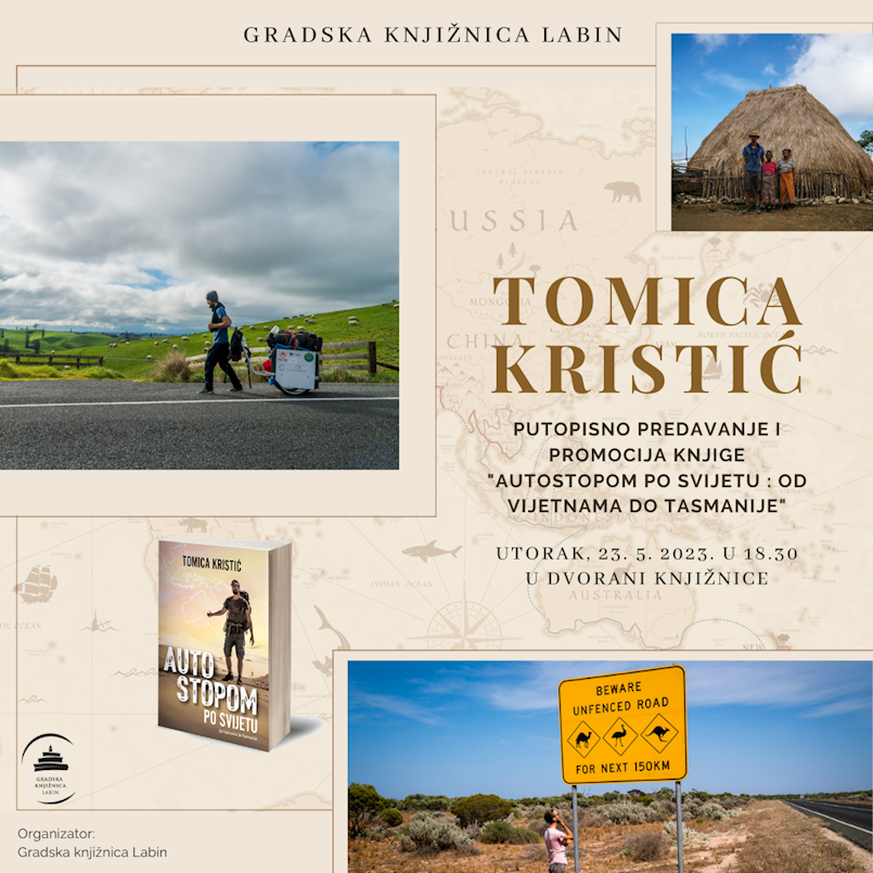 Putopisno predavanje Tomice Kristića i predstavljanje knjige  “Autostopom po svijetu: od Vijetnama do Tasmanije”